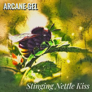 Stinging Nettle Kiss (Single Version) lyrics | Boomplay Music