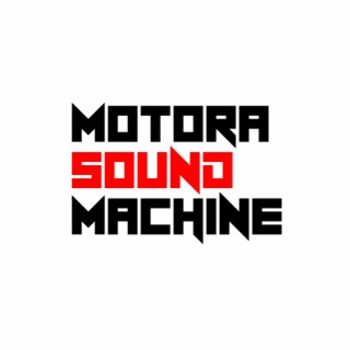 Motora Sound Machine