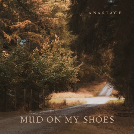 Mud on My Shoes | Boomplay Music