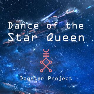 Dance of the Star Queen