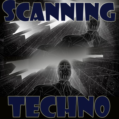 Technoscanning | Boomplay Music