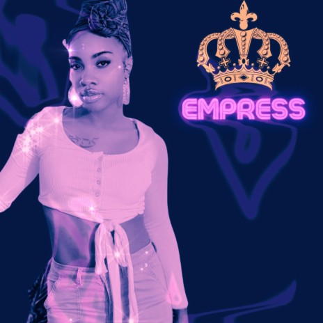 Empress ft. Kim McCoy