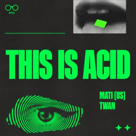 THIS IS ACID ft. Twan | Boomplay Music