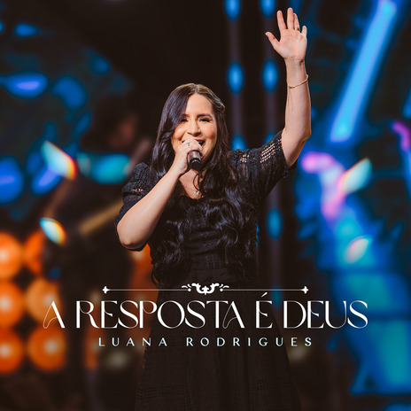 A Resposta é Deus | Boomplay Music