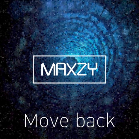 Move Back | Boomplay Music