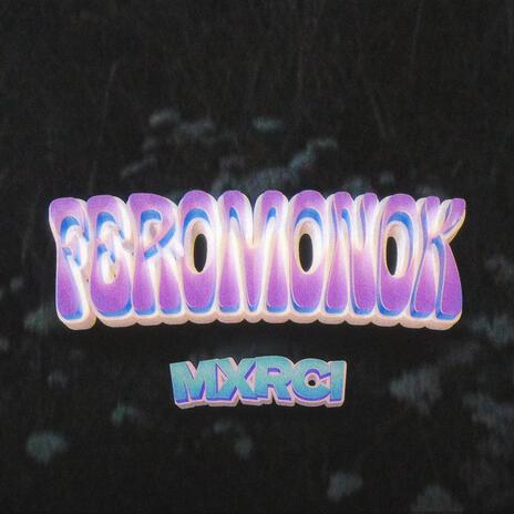 FEROMONOK | Boomplay Music