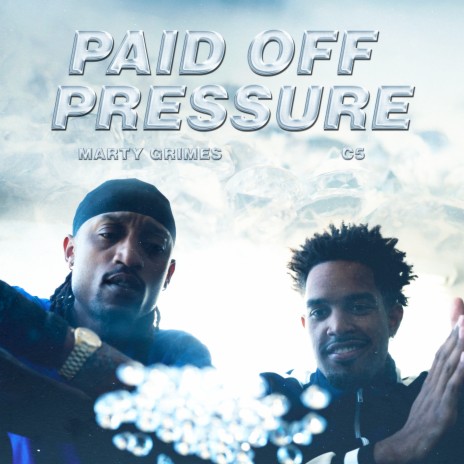 Paid Off Pressure ft. Marty Grimes | Boomplay Music