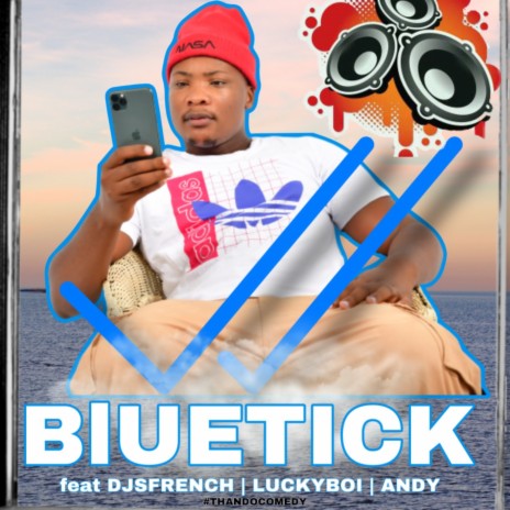 Bluetick ft. DJSFRENCH, MAKALWANDLE & LUCKYBOI | Boomplay Music
