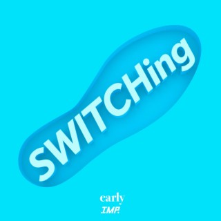 SWITCHing early Remix lyrics | Boomplay Music