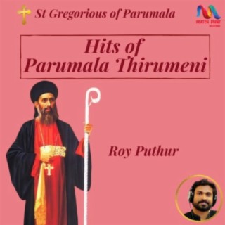 Hits Of Parumala Thirumeni