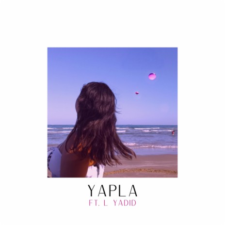 YAPLA ft. L YADID