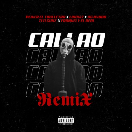 Callao (Remix) ft. Linowz, Ognvndo, Tivi Gunz & Frankely el Real | Boomplay Music