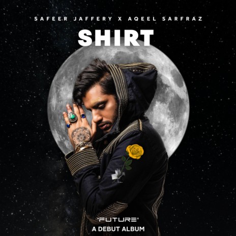 Shirt ft. Aqeel Sarfraz | Boomplay Music