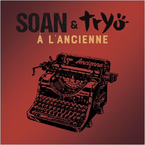 A l'ancienne [Version bohème] ft. Tryo | Boomplay Music