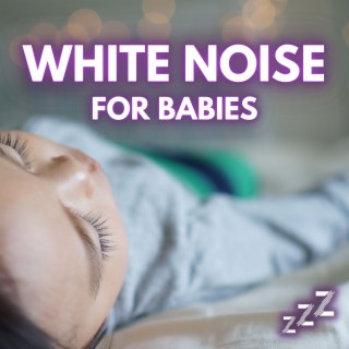 White Noise For Babies