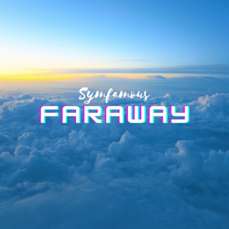 Faraway | Boomplay Music