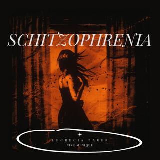 Schitzophrenia