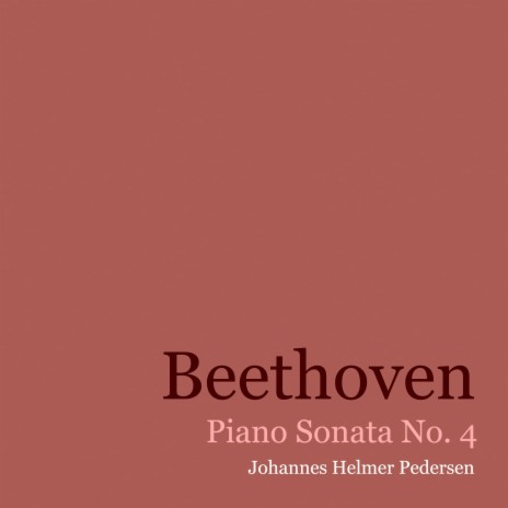 Beethoven: Piano Sonata No. 4 in E-Flat Major, Op. 7: I. Allegro molto e con brio | Boomplay Music