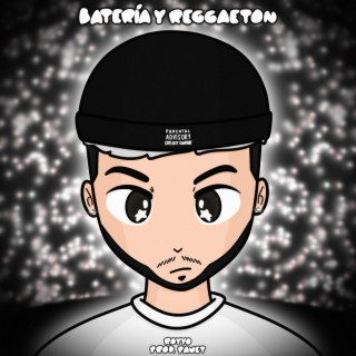 Batería y Reggaeton lyrics | Boomplay Music