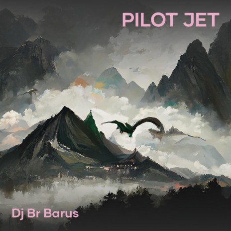 Pilot Jet | Boomplay Music