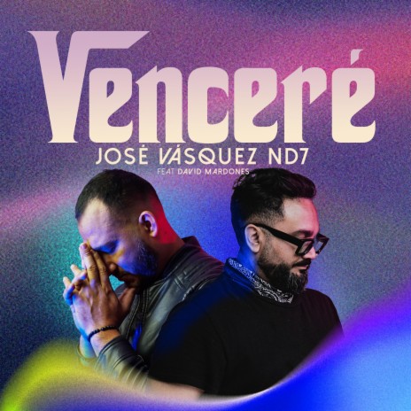 Venceré (feat. David Mardones Valenzuela) | Boomplay Music
