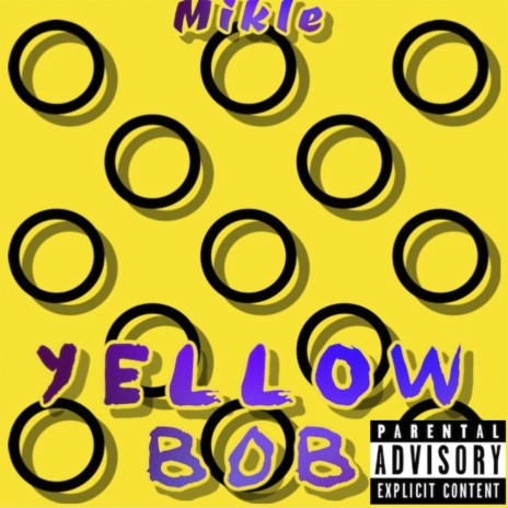 Yellow Bob | Boomplay Music