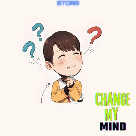 Change My Mind ft. camonetti | Boomplay Music