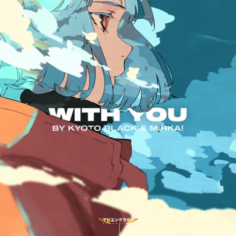 WITH U ft. Mihka! | Boomplay Music