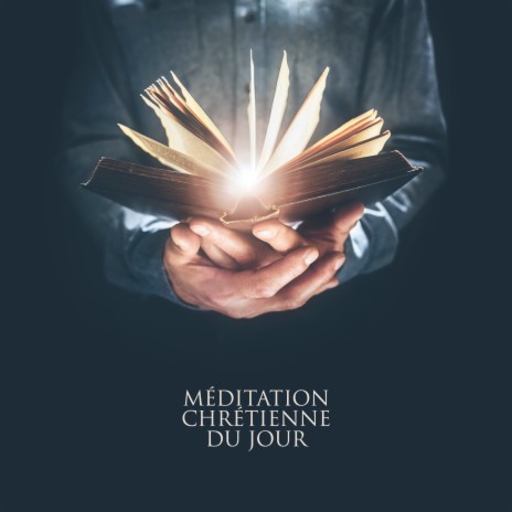 Méditation biblique du jour | Boomplay Music