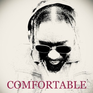 Comfortable lyrics | Boomplay Music