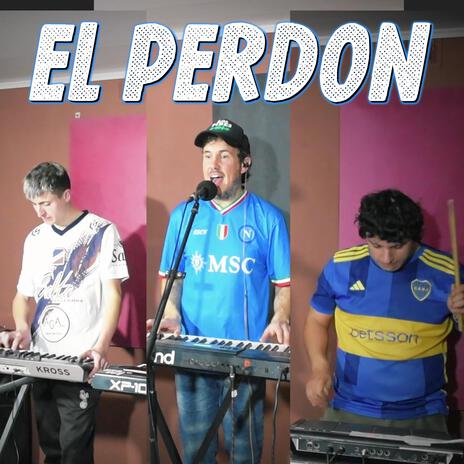 El Perdon | Boomplay Music