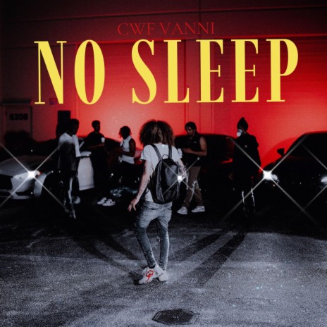 NO SLEEP | Boomplay Music