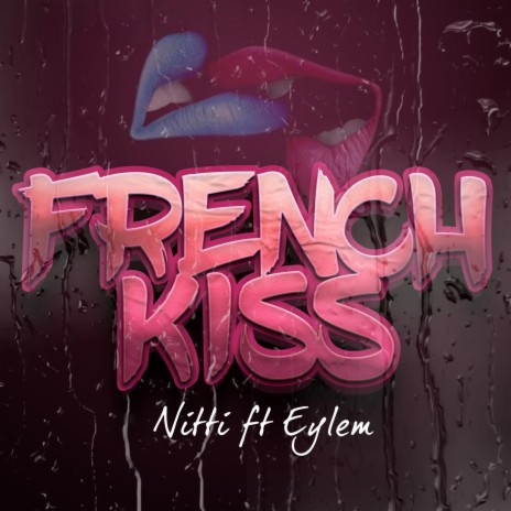 French Kiss ft. Eylem | Boomplay Music