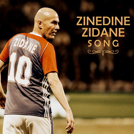 Zinedine Zidane Song