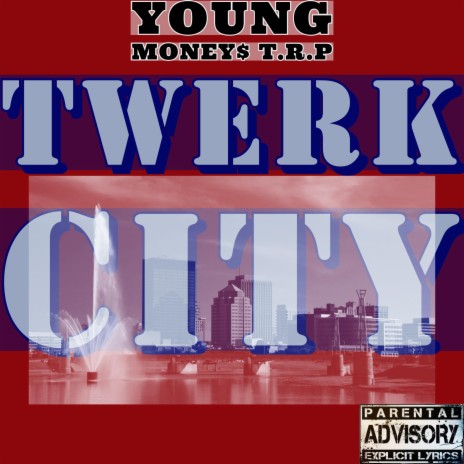 Twerk City | Boomplay Music