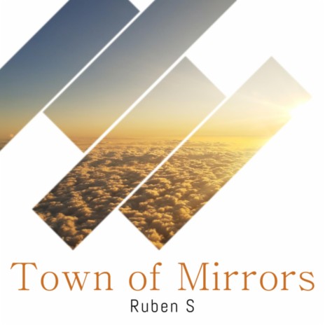 Town Of Mirrors | Boomplay Music