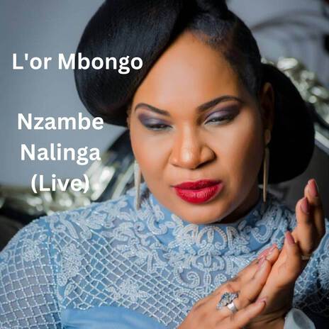 Nzambe Nalinga (Live) | Boomplay Music