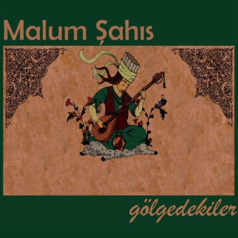 Malum Şahıs | Boomplay Music