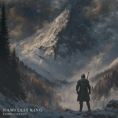 Nameless King | Boomplay Music