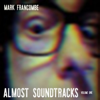 Almost Soundtracks Volume One