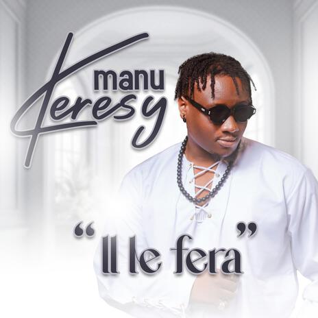 IL LE FERA | Boomplay Music