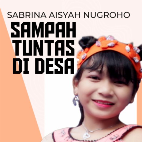 Sampah Tuntas Di Desa | Boomplay Music