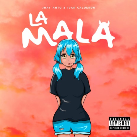 La Mala ft. Ivan Calderon | Boomplay Music