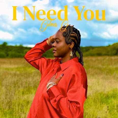 I Need You | Boomplay Music