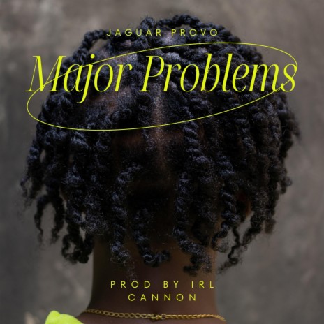 Major Problems