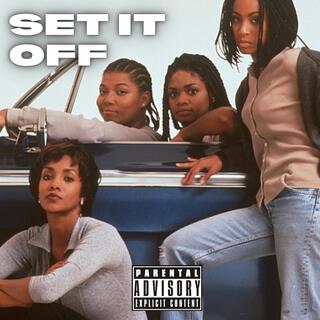 Set It Off