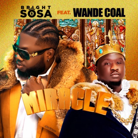 Miracle ft. Wande Coal | Boomplay Music