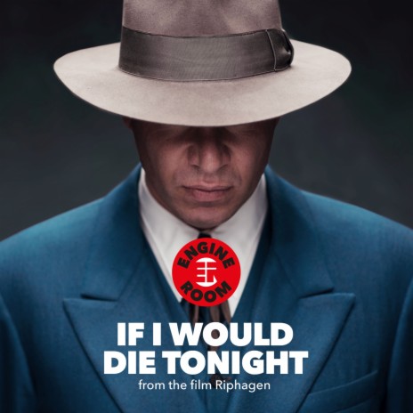 If I Would Die Tonight | Boomplay Music