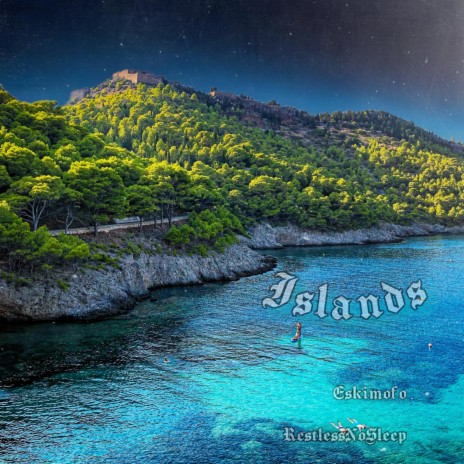 Islands ft. Eskimofo | Boomplay Music