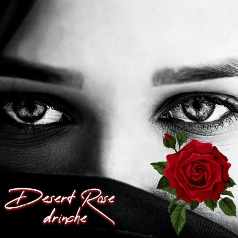 Desert Rose | Boomplay Music